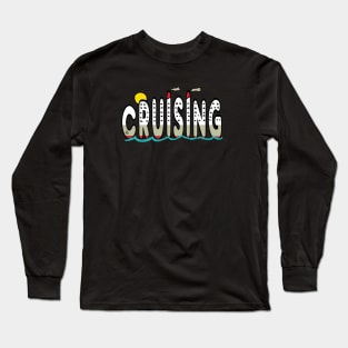 Cruising Long Sleeve T-Shirt